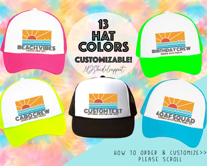 Custom Retro Sunrise Trucker Hat – Personalized Birthday & Trip Hats | Cabo Crew, Birthday Squad, 40AF Squad