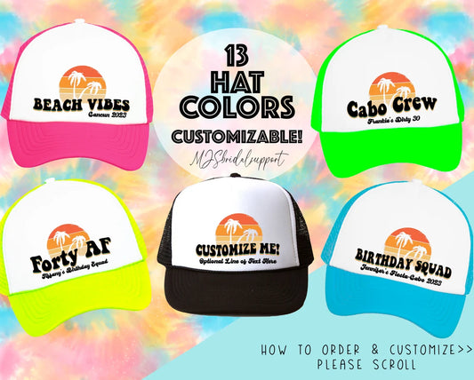 Custom Retro Sunset Tropical Birthday Trucker Hat – Personalized “Birthday Squad / Party Crew / I’m 40 Beaches” Caps with Location