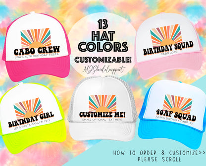 Custom Retro Sunrise Trucker Hat – Personalized Birthday & Trip Hats | Cabo Crew, Birthday Squad, 40AF Squad