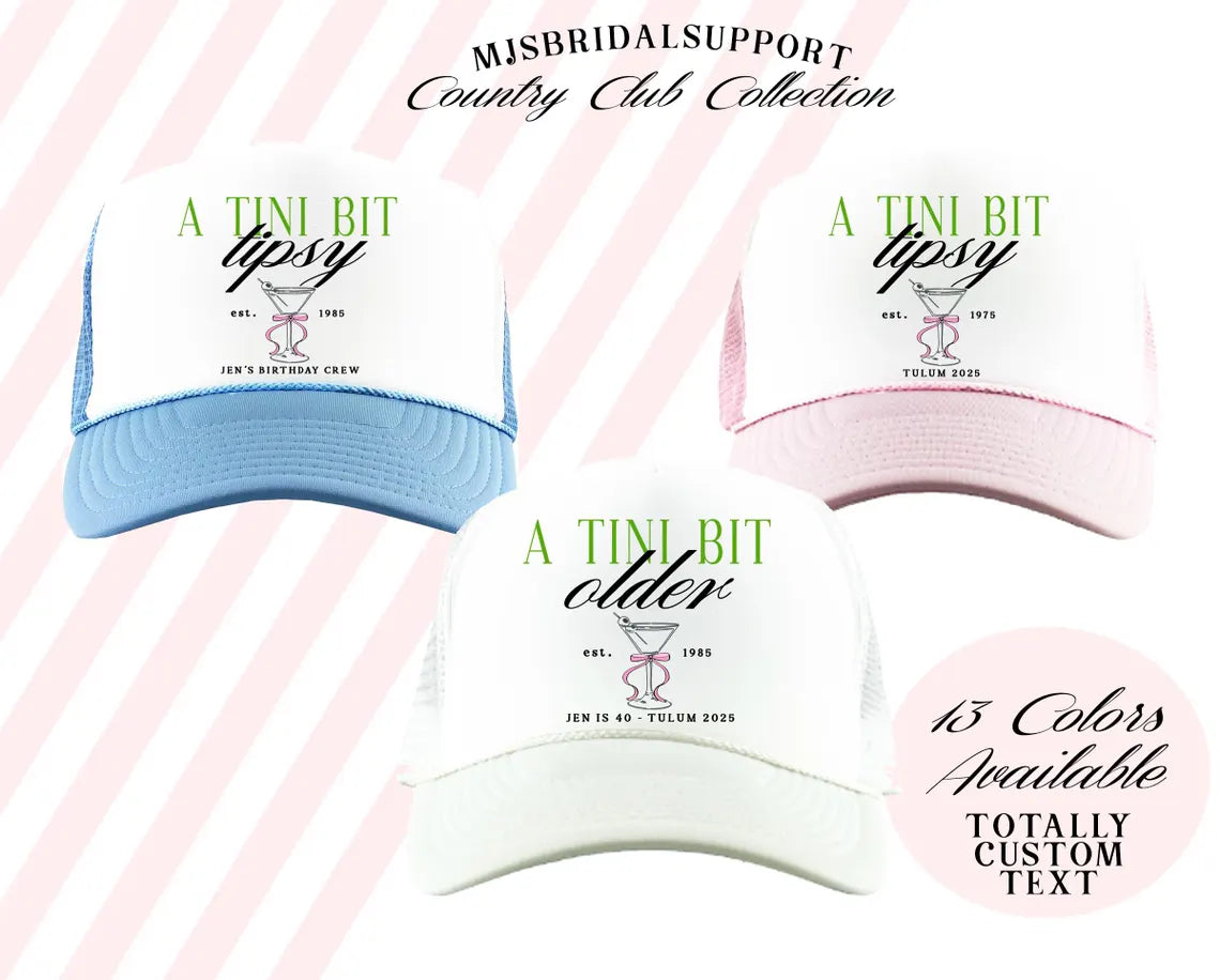 A Tini Bit Older Birthday Hats – Custom Martini Trucker Caps | Milestone Party Hats for 21st, 30th, 40th, 50th