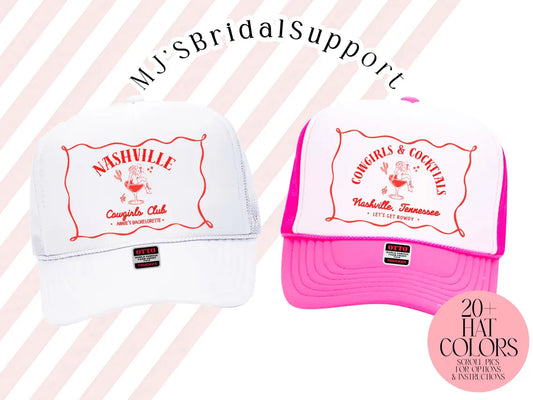 Nashville Cowgirls & Cocktails Trucker Hat – Custom Bachelorette Party Hats | Western Bride Tribe Caps
